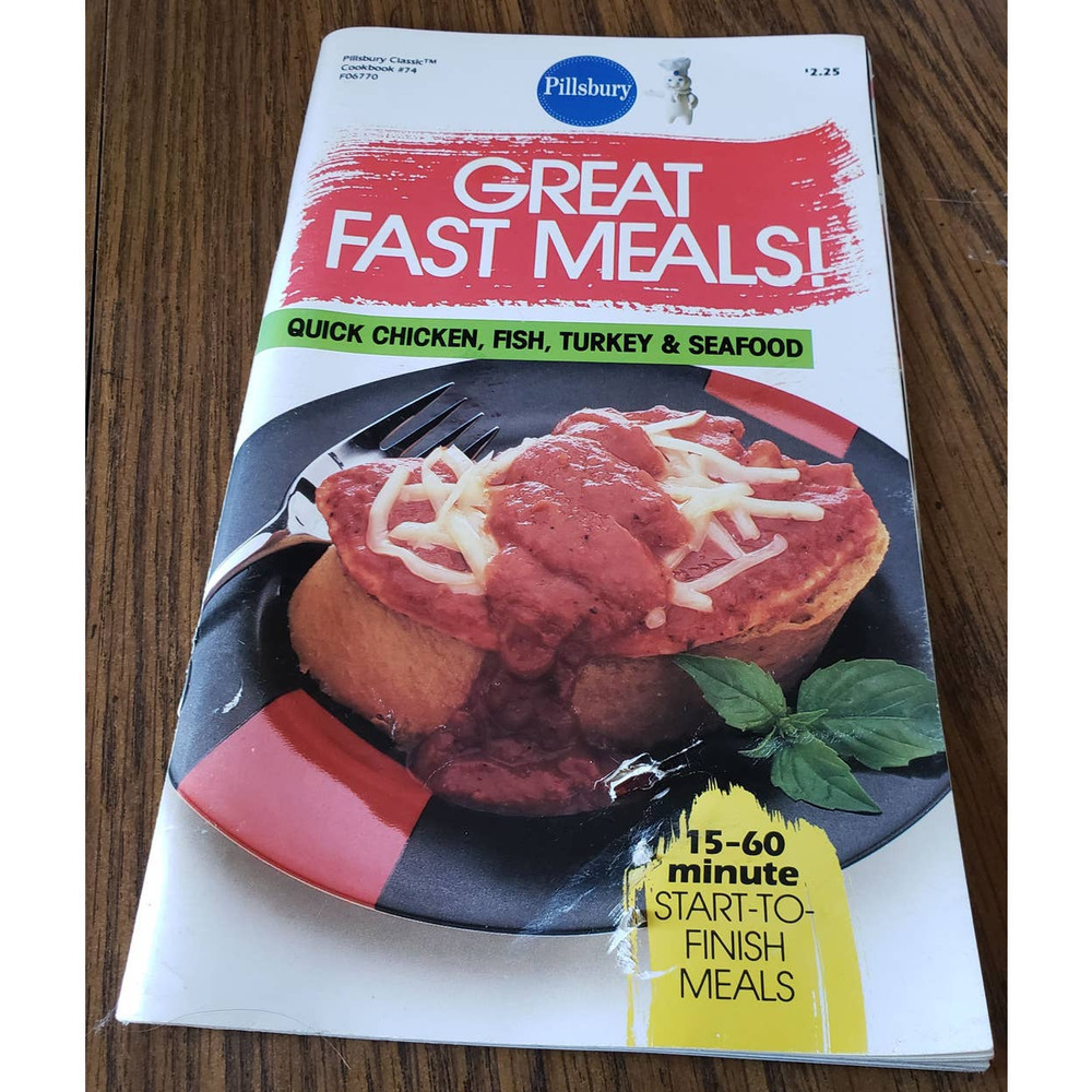 Great Fast Meals Chicken Fish Turkey Seafood Pillsbury Classic #74 Vintage 1987